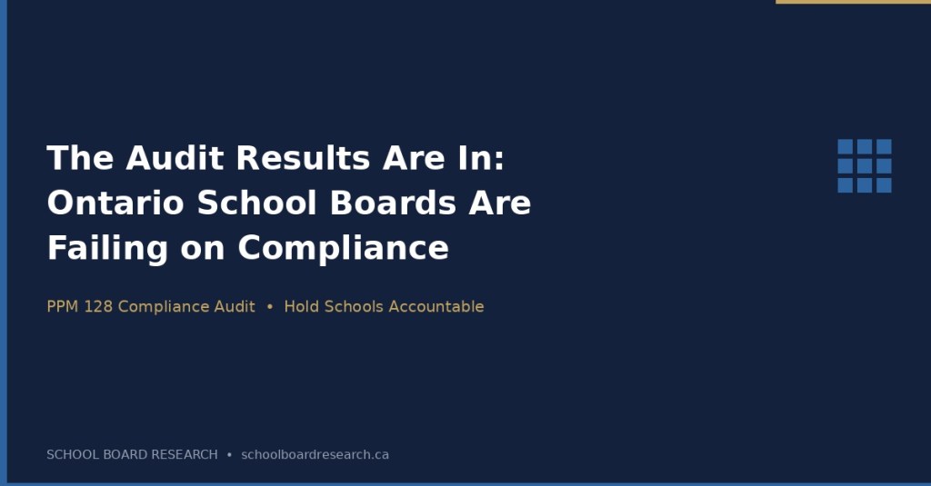The Audit Results Are In: Ontario School Boards Are Failing on Code of Conduct&nbsp;Compliance