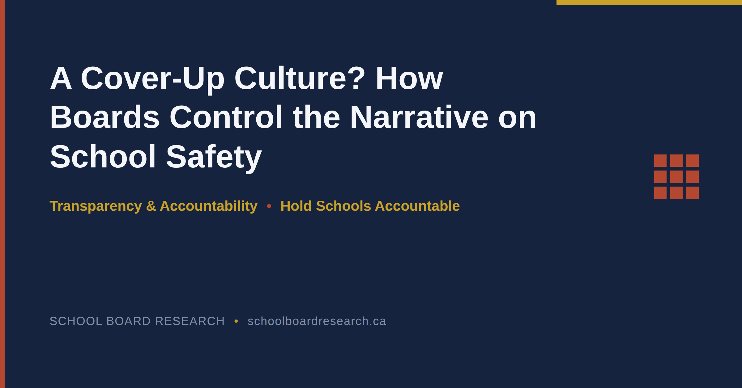 A Cover-Up Culture? How Boards Control the Narrative on School Safety