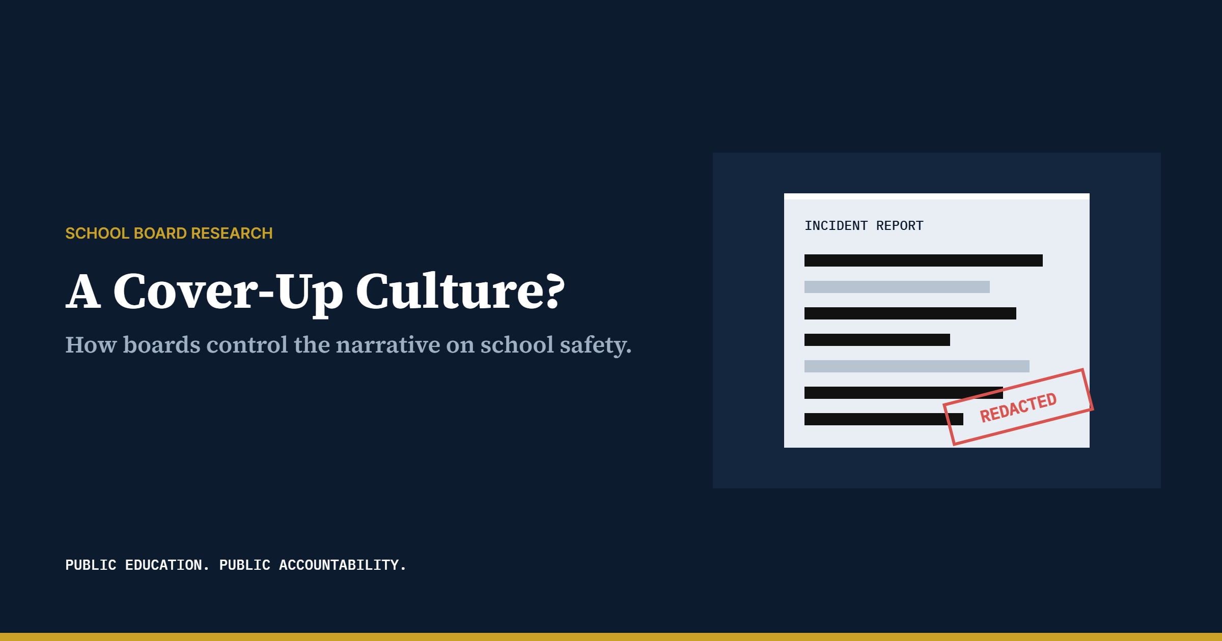 A Cover-Up Culture? How Boards Control the Narrative on School Safety